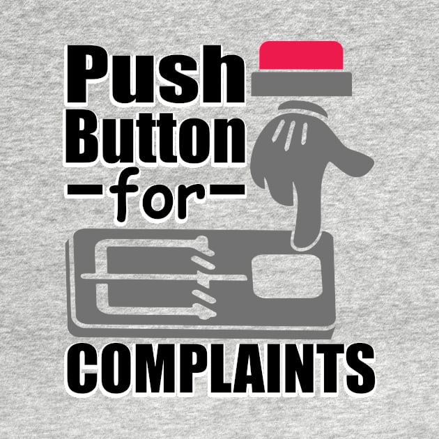 Push Button For Complaints Mouse Trap No Complaining by ScottsRed